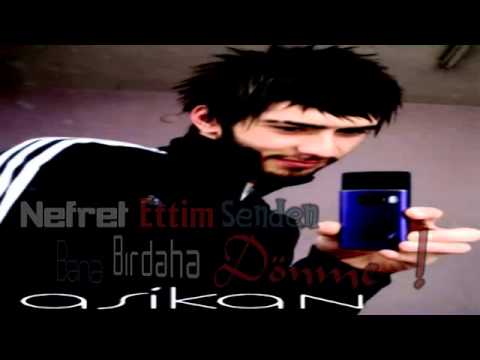 Asikan feat LeyLa   Nefret Ettim Senden 2O13 zindan tezz
