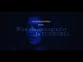 Blue Cinematography | EUPHORIA