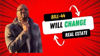 Will Bill-44 And 47  Change Real Estate?🤔 Soapbox Fridays Episode 19: #jussayin #soapbox
