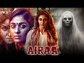 Airaa Latest Horror Full Movie 4K Nayanthara Kalaiyarasan Kannada Dubbed Mango Indian Films