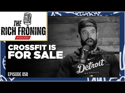 CrossFit For Sale & Mayhem Classic Workouts  // The Rich Froning Podcast 050