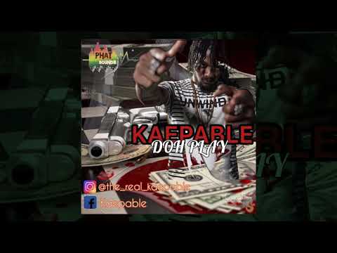 Kaepable - We Doh Play