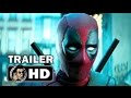 DEADPOOL 2 Extended Teaser Trailer 2018