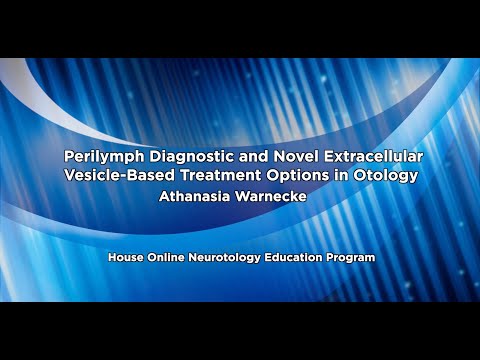 Perilymph Diagnostic and Novel Extracellular Vesicle Based Treatment Options in Otology | House ONE