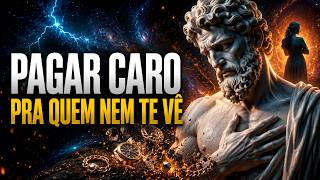 Pare de Gastar Para Impressionar Quem Nunca Valorizou Você | Estoicismo