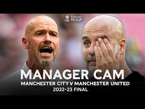 Erik ten Hag v Pep Guardiola | MANAGER CAM | Man City v Man United | Emirates FA Cup Final 22-23
