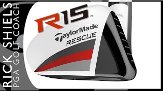 TaylorMade R15 Rescue Review