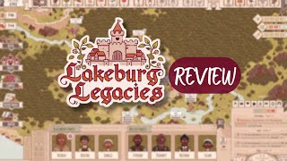 My First Impressions & Review Of Lakeburg Legacies