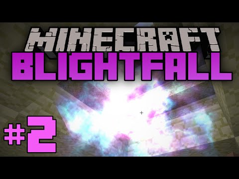 MineCraft- Blightfall [2] A TERRIBLE MISTAKE