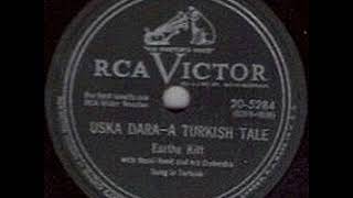 Eartha Kitt  - Uska Dara (A Turkish Tale)