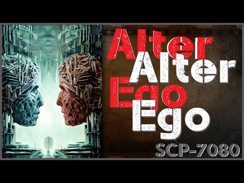 Un[REDACTED] SCP-7080 - Alter Ego