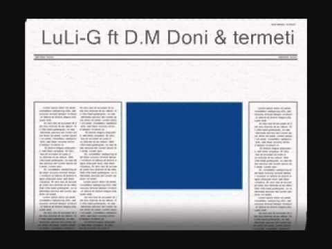 LuLi-G ft D.m Doni & termet.wmv