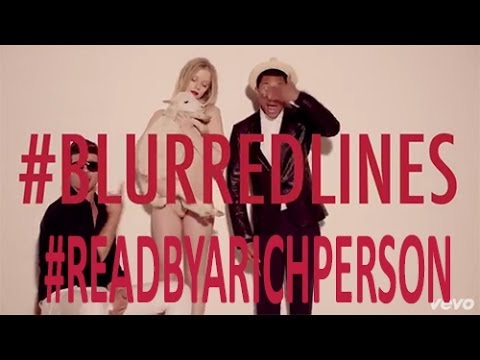 Blurred Lines by Robin Thicke read by a rich person