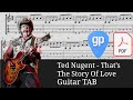 Ted Nugent - That's the Story of Love Guitar Tabs [TABS]
