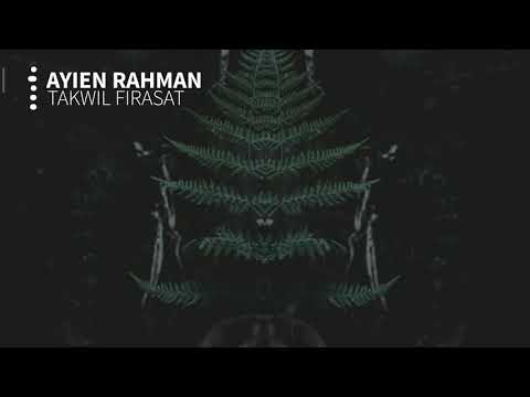Ayien Rahman (YMYFAM) - Takwil Firasat