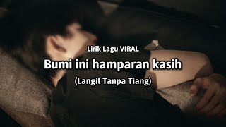 Download lagu Bumi ini hamparan kasih (Lirik Lagu Paling Viral) 'Langit Tanpa Tiang' - cover mp3 Download lagu Bumi ini hamparan kasih (Lirik Lagu Paling Viral) 'Langit Tanpa Tiang' - cover mp3
