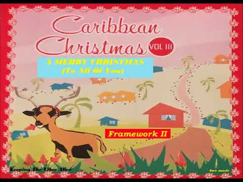 A MERRY CHRISTMAS (Framework II) Christmas Music -  Barbados