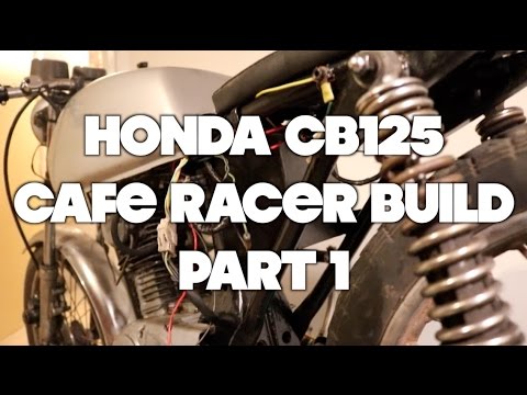 Honda CB125 Cafe Racer Build - Part 1