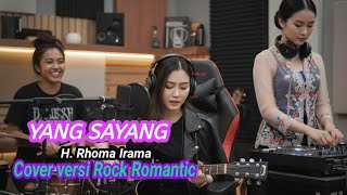 Download lagu SAYANG - H.Rhoma Irama - Cover Versi Rock Romantic mp3
