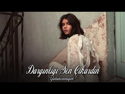Dargınlığı Sen Çıkardın - Cover Remix | Yıllardır Beraberdik Yabancınmıyım