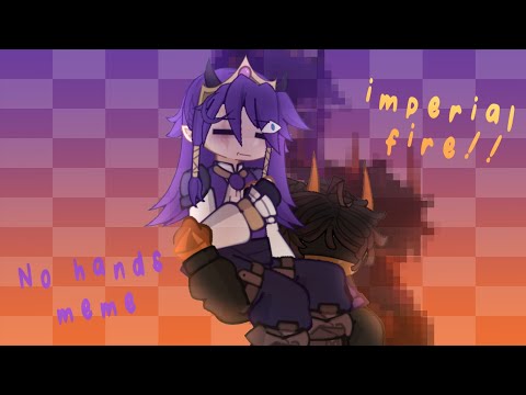 | No hands | Unstable Universe | Imperial fire duo |