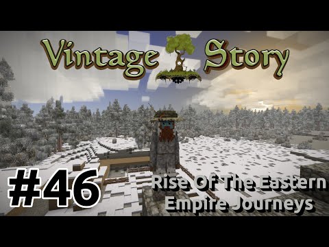 Vintage Story - Rise Of The Eastern Empire Journeys [EP46] | The Best Not Minecraft Game | Gameplay