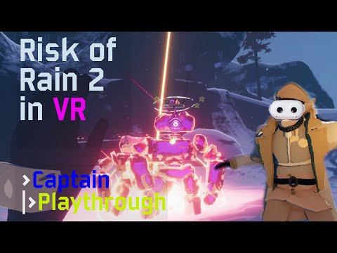 Steam Community :: Video :: Risk of Rain 2 in VR - Captain Playthrough