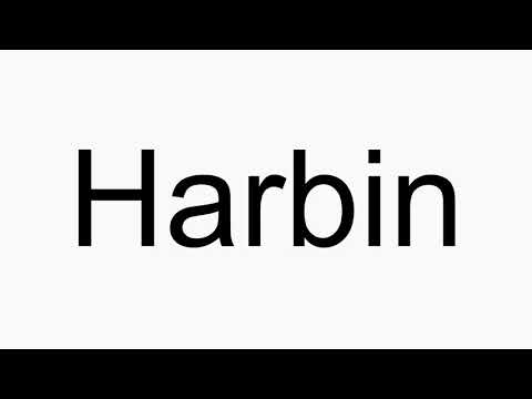 How to pronounce Harbin