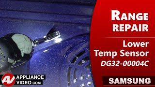 Samsung Stove - Temperature Fluctuates - Lower Temp Sensor Repair and Diagnostic