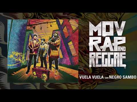 Movimiento Original - Vuela Vuela Con Negro Sambo