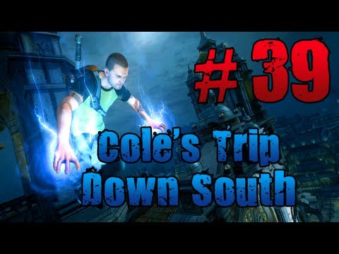 [39] Cole's Trip Down South (Infamous 2 Good Playthrough w/ GaLm)