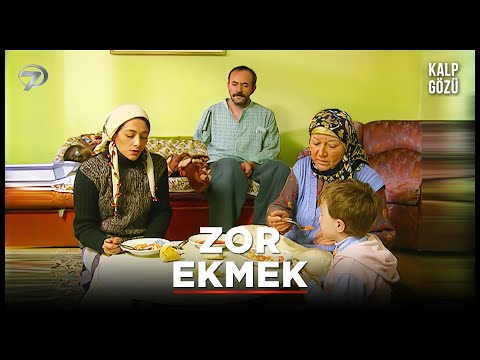 Zor Ekmek - Kalp Gözü