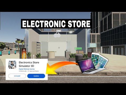 Electronic Store Simulator 3D New Update #3 - YouTube