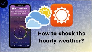 How to check the hourly weather on AccuWeather