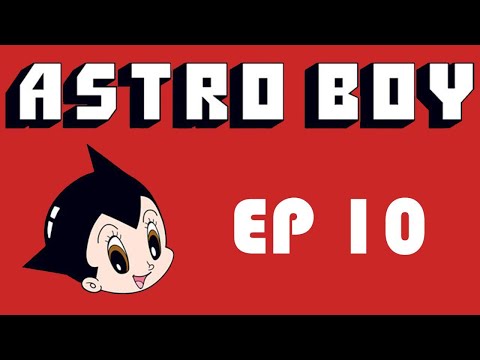 ASTRO BOY 1980  Episode 10   The Robot President  English