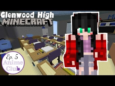 Raining Pastels - Anime Club || GLENWOOD HIGH [Ep 5] Minecraft Roleplay High School