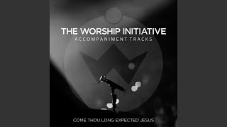 Come Thou Long Expected Jesus (Accompaniment Track)