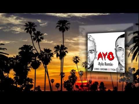 Chris Brown x Tyga - Ayo (Rylo Remix) [Tropical House Mix 2015]