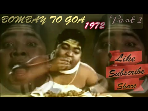 Bombay to Goa 1979 Pakoda Scenes Part 2