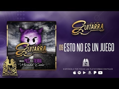 El De La Guitarra - Esto No Es Un Juego [Official Audio]