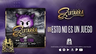 El De La Guitarra - Esto No Es Un Juego [Official Audio]