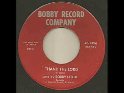 BOBBY LEONE - I Thank The Lord