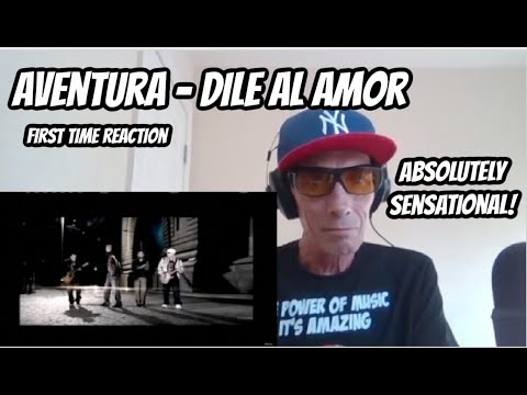 First Time Reaction to Aventura - Dile Al Amor