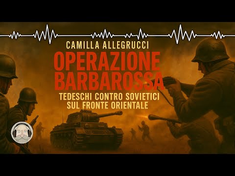 Operazione Barbarossa: l’inizio della fine