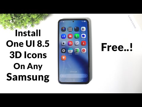 How To Install One UI 8.5 3D icons Free On Any Samsung