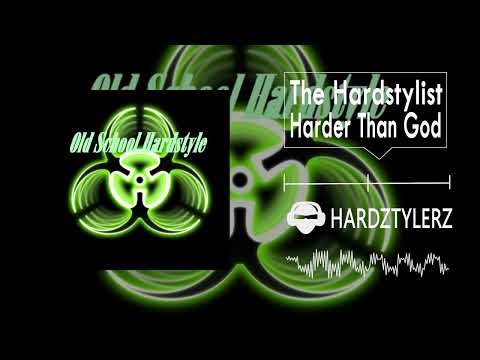 The Hardstylist - Harder Than God