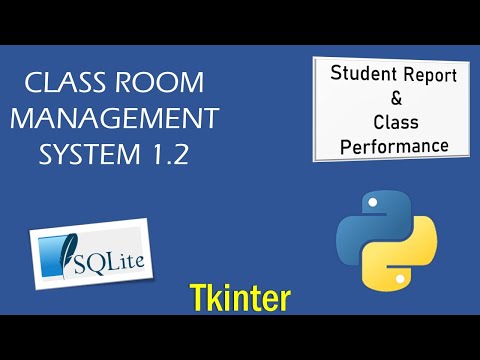 ClassRoom Management System 1.2 - Python Tkinter GUI & Sqlite3