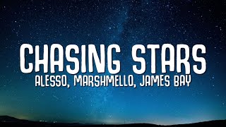 Alesso, Marshmello  - Chasing Stars (Lyrics) ft. James Bay