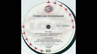 Cosma Das Sternenkind - Me & Mr. Fantasy (Space Run Mix)