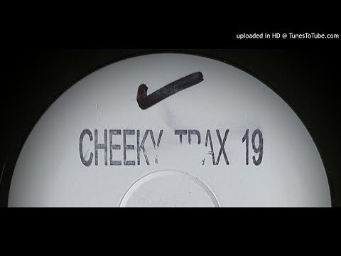 CHEEKY TRAX 19 - LOV'N IT LIKE THAT